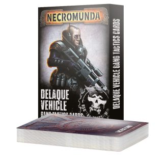 Necromunda: Delaque Vehicle Gang Tactics Cards 1