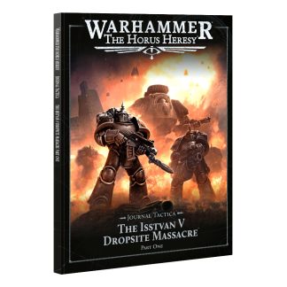 The Horus Heresy: Journal Tactica - The Isstvan V Dropsite Massacre Part One 1