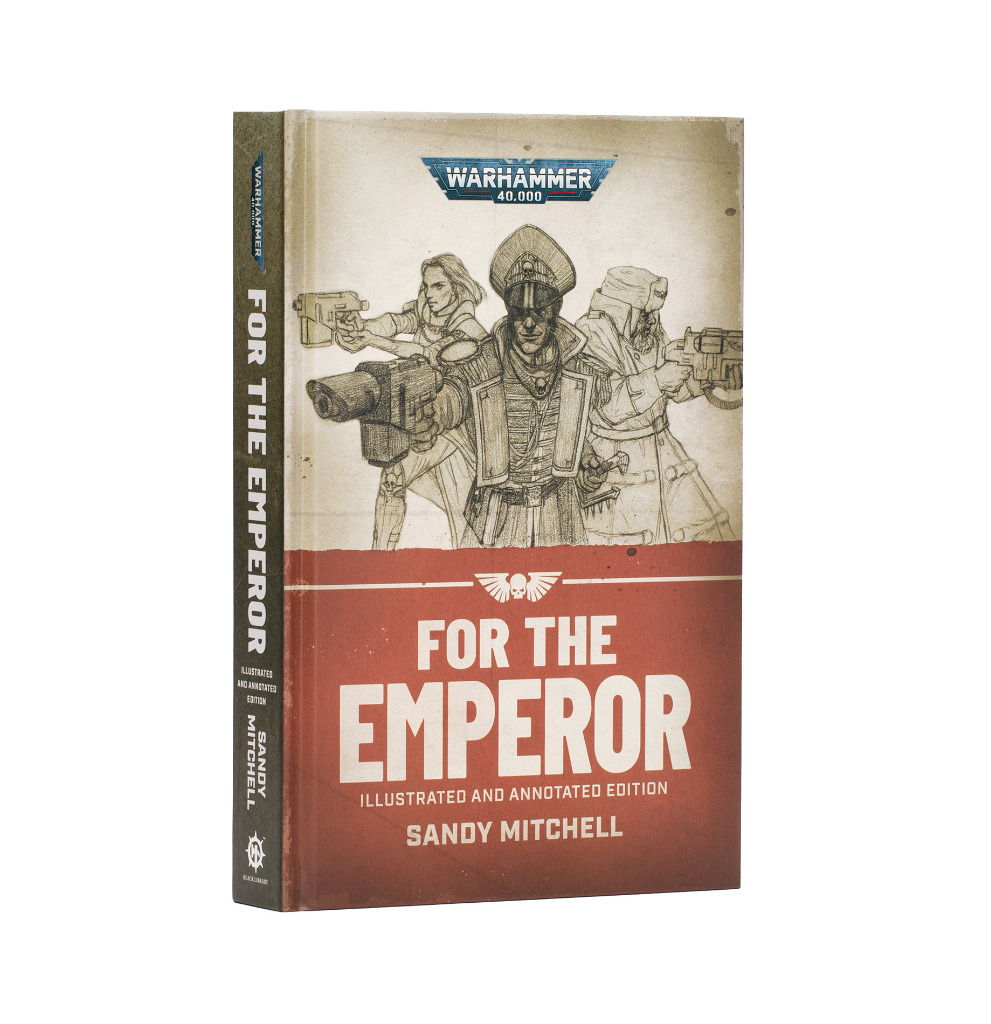 Ciaphas Cain: For The Emperor (Illustrated Hardback) 1